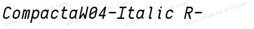 CompactaW04-Italic R字体转换